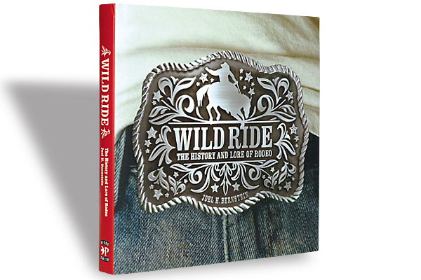 Wild Ride True West Magazine