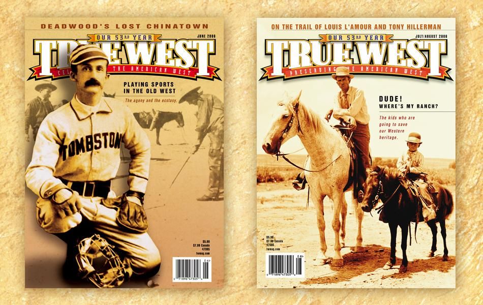 The First 60 Years Of True West Magazine - True West Magazine