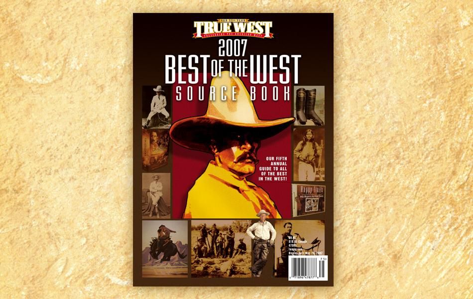 The First 60 Years Of True West Magazine - True West Magazine