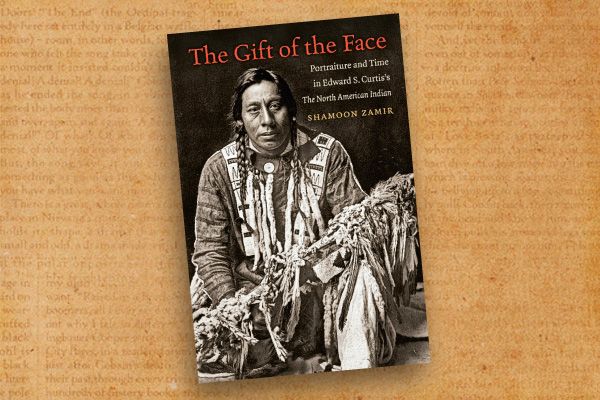 Shamoon-Zamir_-The-Gift-of-the-Face--Portraiture-and-Time-in-Edward-S-.-Curtis_The-North-American-Indian