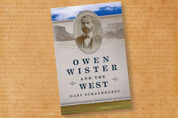 Owen-Wister-and-the-West_by-Gary-Scharnhorst-cover