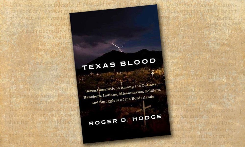 Lone Star Texas Blood Roger D Hodge True West