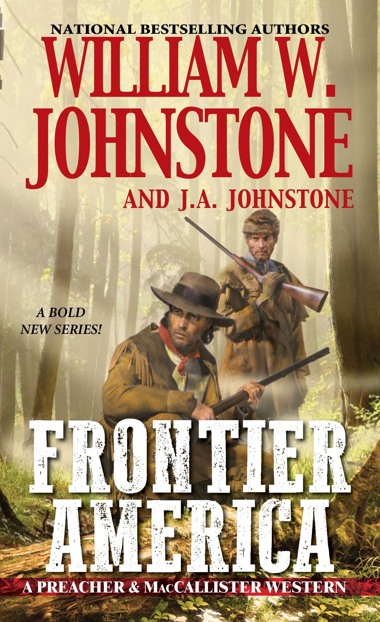 FRONTIER AMERICA by William W. Johnstone & J.A. Johnstone