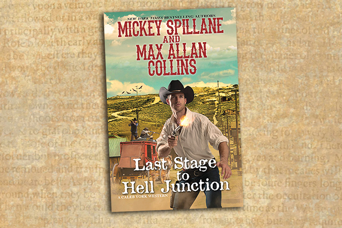 Last Stage to Hell Junction true west magazine